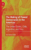 Making of Flawed Democracies in the Americas