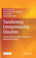 Transforming Entrepreneurship Education