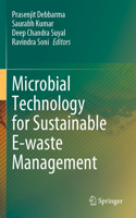 Microbial Technology for Sustainable E-Waste Management