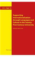 Supporting Internationalisation through Languages and Culture in the Twenty-First-Century University