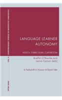 Language Learner Autonomy: Policy, Curriculum, Classroom