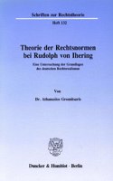 Theorie Der Rechtsnormen Bei Rudolph Von Ihering