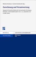 Zurechnung Und Verantwortung: Tagung Der Deutschen Sektion Der Internationalen Vereinigung Fur Rechts- Und Sozialphilosophie Vom 22.-24. September 2010 in Halle (Saale)