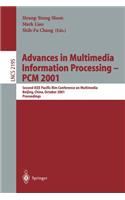 Advances in Multimedia Information Processing -- Pcm 2001