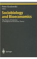 Sociobiology and Bioeconomics