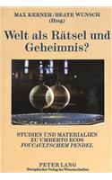 Welt als Raetsel und Geheimnis?