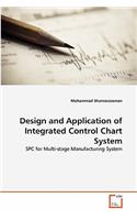 Design and Application of Integrated Control Chart System