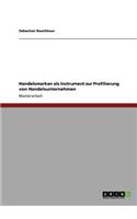 Handelsmarken als Instrument zur Profilierung von Handelsunternehmen