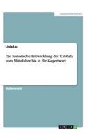 historische Entwicklung der Kabbala vom Mittelalter bis in die Gegenwart