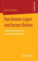 Von Kleinen Lügen Und Kurzen Beinen