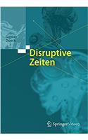 Disruptive Zeiten