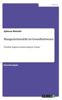 Managementmodelle im Gesundheitswesen