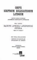 Augustinus de Vera Religione - Ed. W. M. Green/Reprint: (77/2 Corpus Scriptorum Ecclesiasticorum Latinorum)