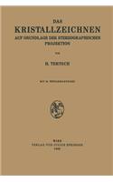 Das Kristallzeichnen auf Grundlage der Stereographischen Projektion