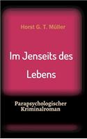 Im Jenseits Des Lebens