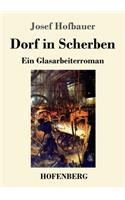 Dorf in Scherben