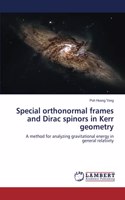 Special Orthonormal Frames and Dirac Spinors in Kerr Geometry