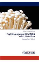 Fighting against HIV/AIDS with Nutrition
