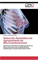 Detección Automática de Agrupamiento de Microcalcificaciones