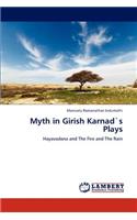 Myth in Girish Karnads Plays