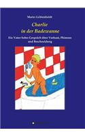 Charlie in der Badewanne