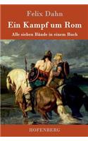 Ein Kampf um Rom: Alle sieben Bände in einem Buch(German)