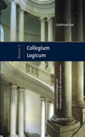 Collegium Logicum - Logische Grundlagen Der Philosophie Und Der Wissenschaften