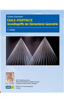 EAGLE-STARTHILFE Grundbegriffe der Elementaren Geometrie