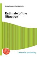 Estimate of the Situation: (English)