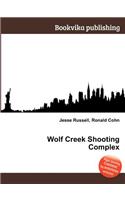 Wolf Creek Shooting Complex: (English)