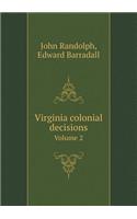 Virginia Colonial Decisions Volume 2