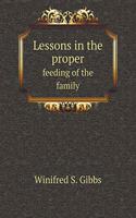 Lessons in the proper feeding of the family