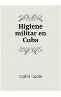 Higiene Militar En Cuba