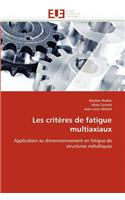 Les Critères de Fatigue Multiaxiaux