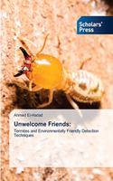Unwelcome Friends