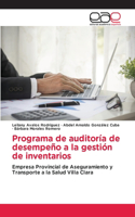 Programa de auditoría de desempeño a la gestión de inventarios