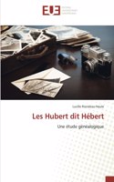 Les Hubert dit Hébert