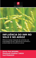 Influência Do Inm No Solo E No Arroz