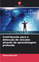 Contribuição para a detecção de veículos através de aprendizagem profunda