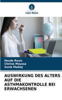 Auswirkung Des Alters Auf Die Asthmakontrolle Bei Erwachsenen