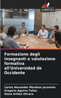 Formazione degli insegnanti e valutazione formativa all'Universidad de Occidente