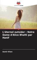 L'éternel outsider