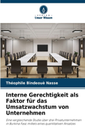 Interne Gerechtigkeit als Faktor für das Umsatzwachstum von Unternehmen