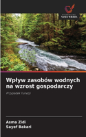 Wplyw zasobów wodnych na wzrost gospodarczy