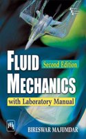 Fluid Mechanics with Laboratory Manual