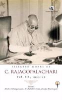 Selected Works of C. Rajagopalachari Volume III, 1923–25