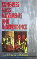 Congress Mass Movements and Independence (1929-1947)