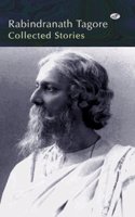 Rabindranath Tagore- Collected stories