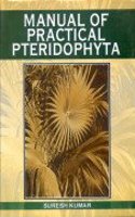 Manual of Practical Pteridophyta