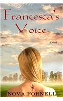Francesca's Voice